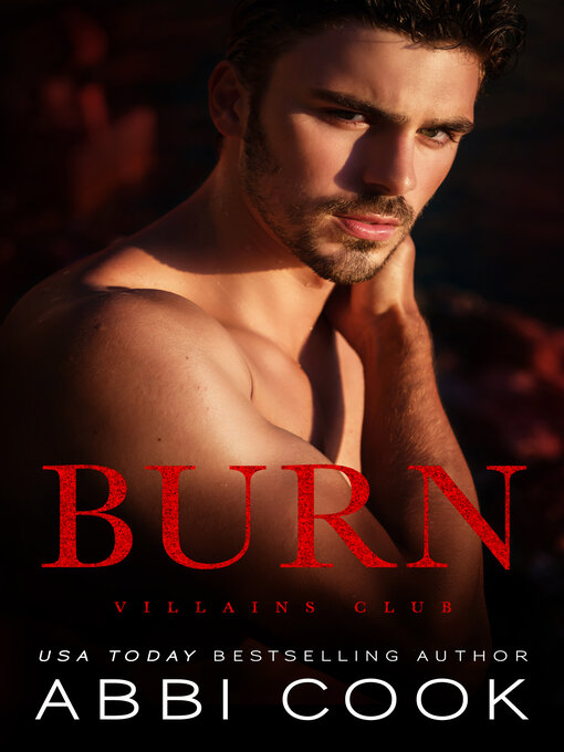 Title details for Burn by Abbi Cook - Available